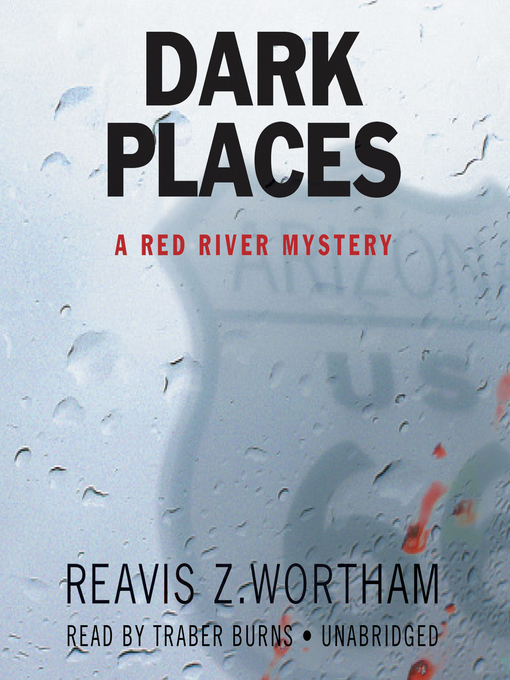 Title details for Dark Places by Reavis Z. Wortham - Available